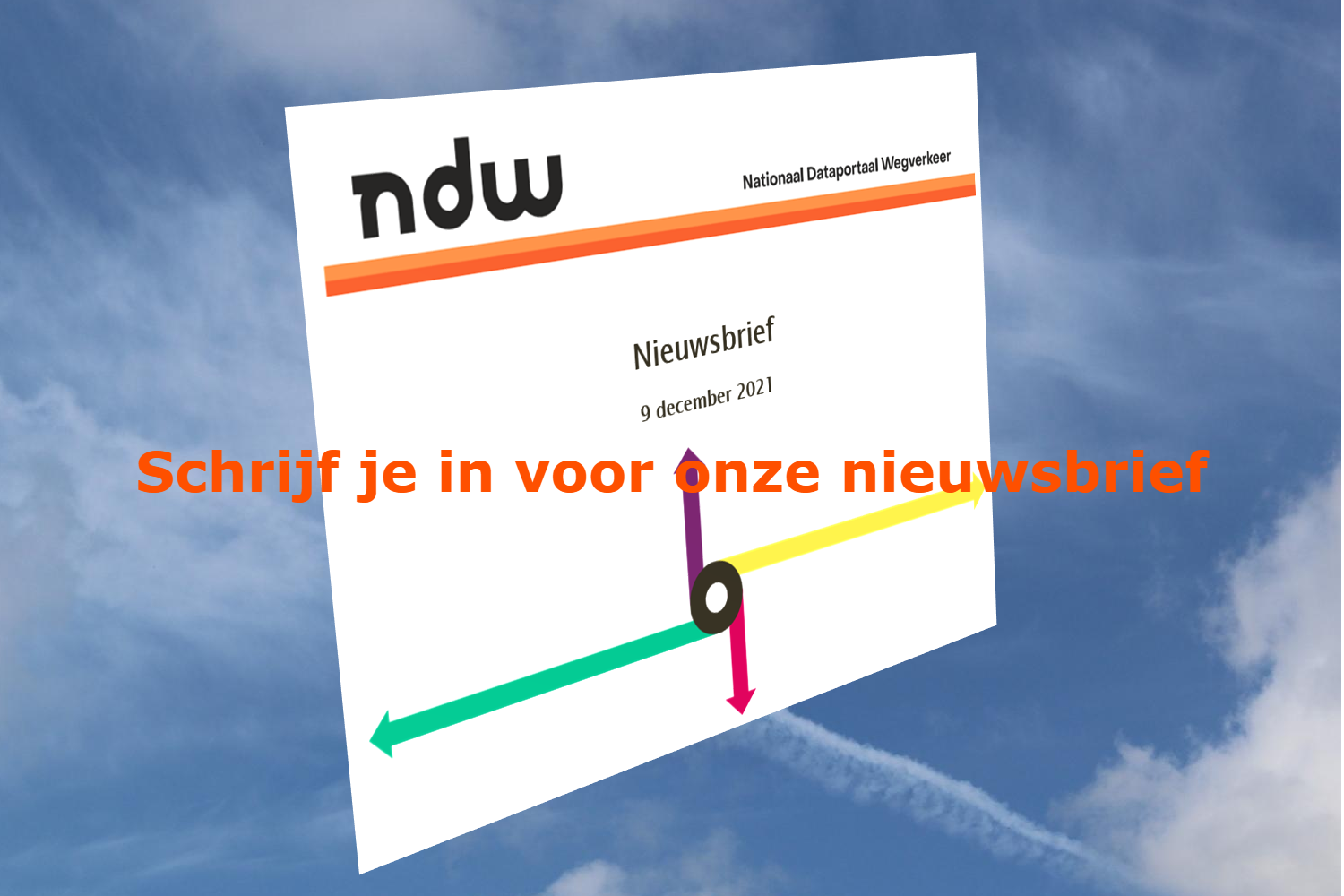 Schrijf je in op onze nieuwsbrief